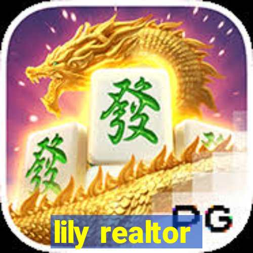 lily realtor